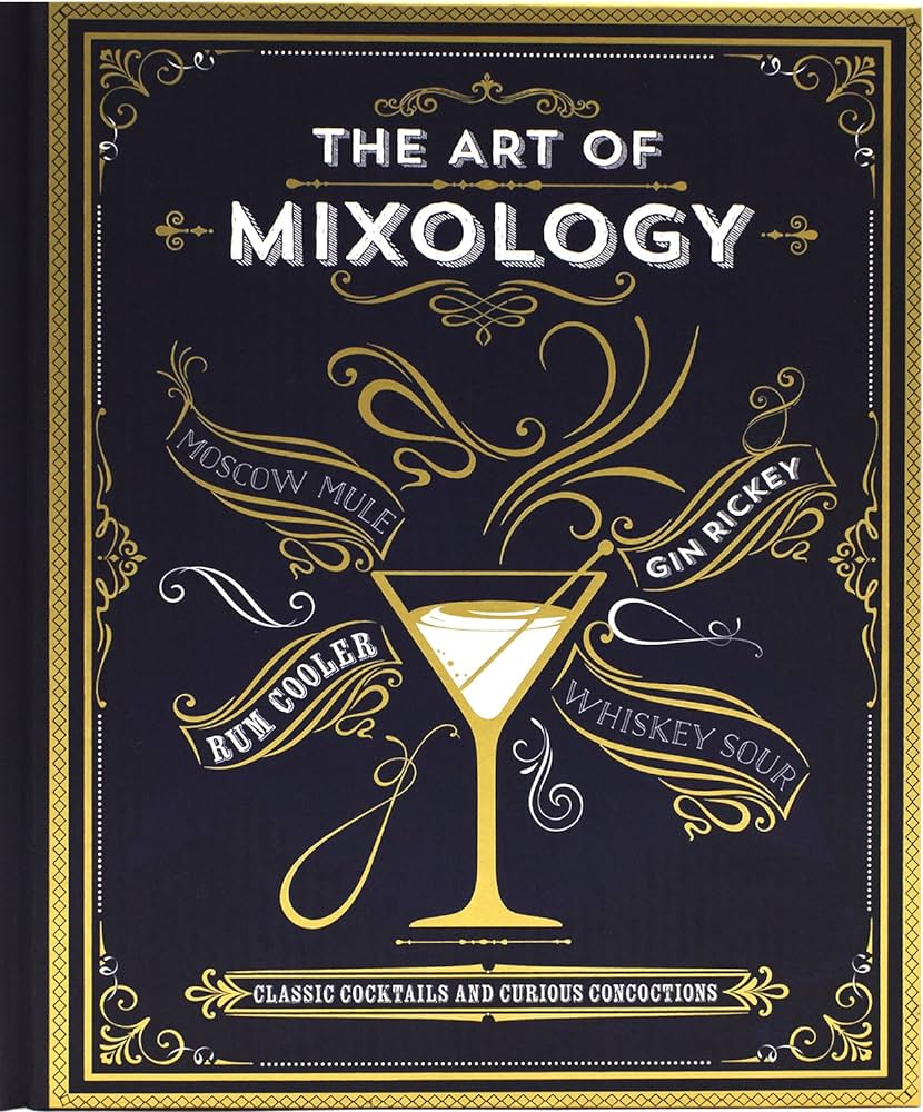 The Art of Mixology: Classic Cocktails and Curious Concoctions