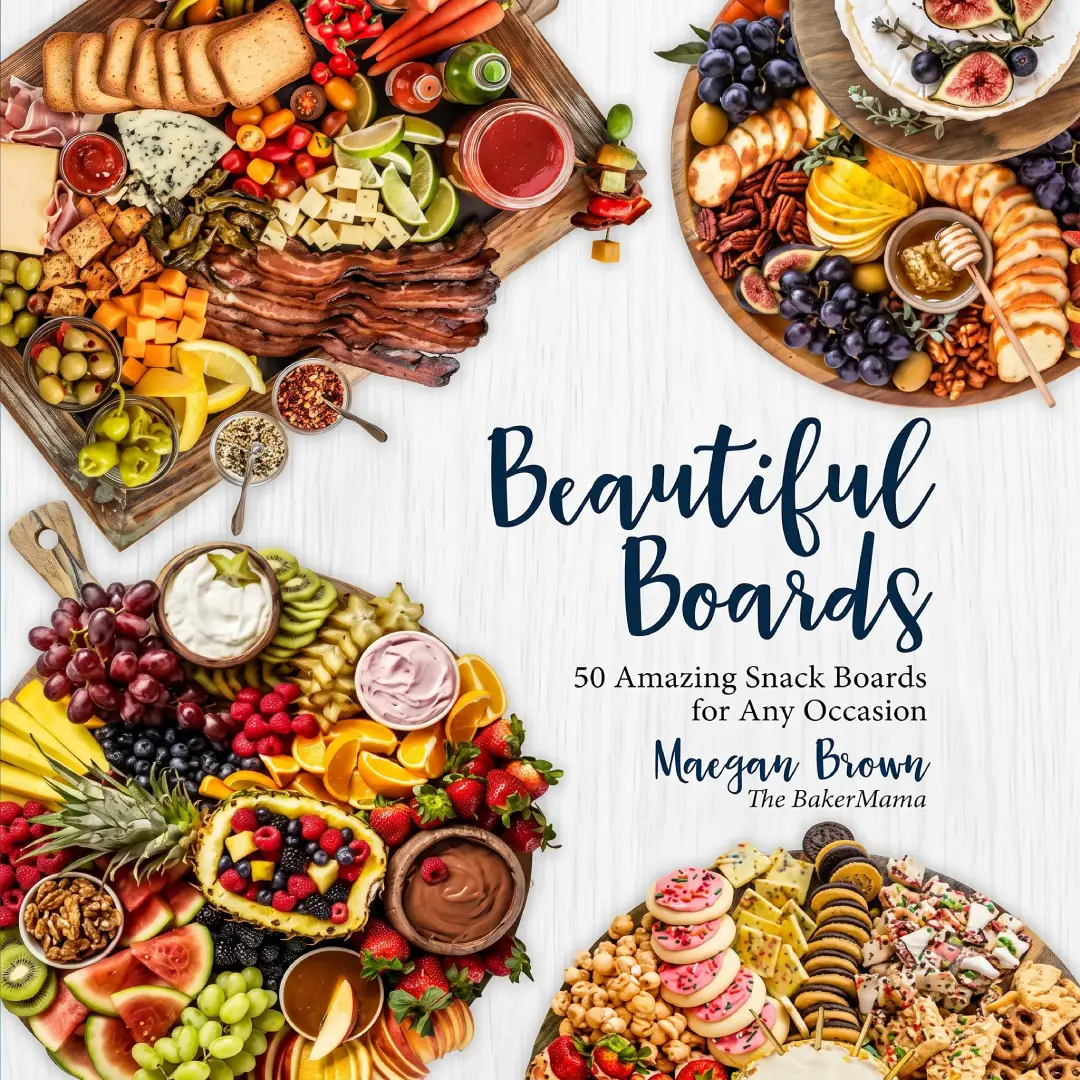 Beautiful Boards 50 Snack Boards for Any Occasion