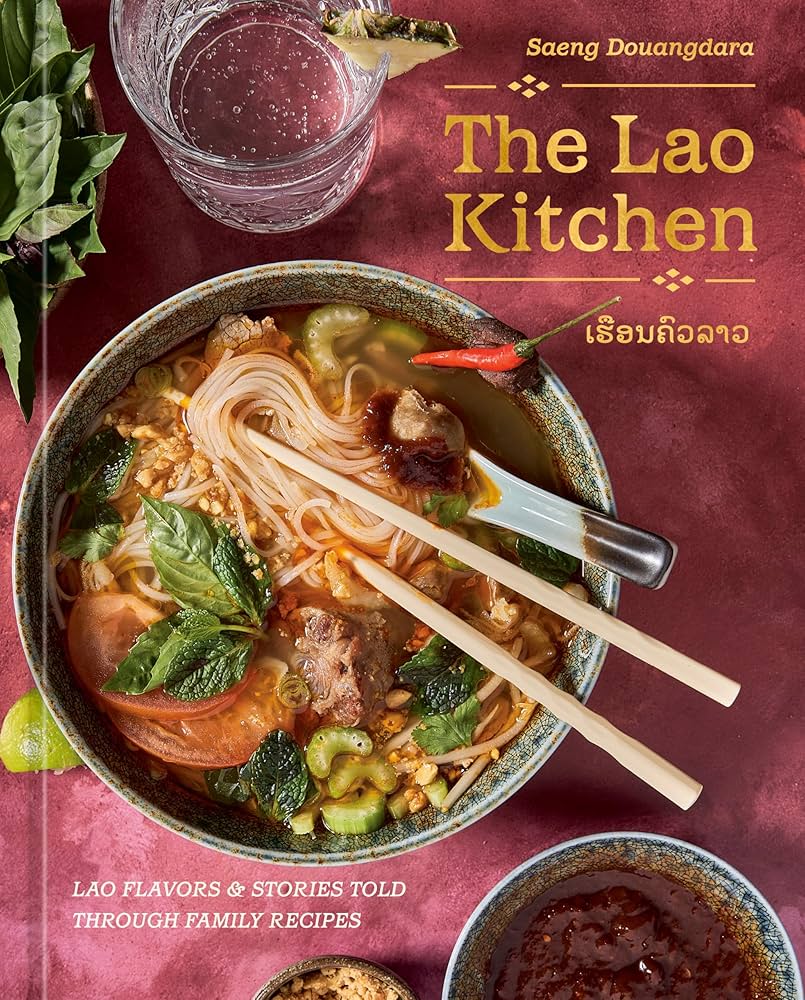 The Lao Kitchen: Lao Flavors and Stories Told Through Family Recipes Hardcover – April 21, 2026