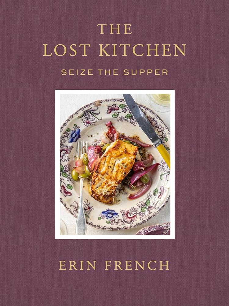 The Lost Kitchen Volume 3: Seize the Supper Hardcover – October 13, 2026
